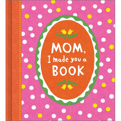 Mom, I Made You a Book