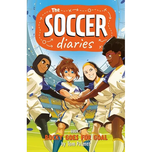 The Soccer Diaries Book 3: Rocky Goes for Goal
