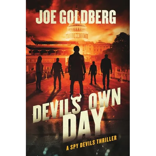 Devil's Own Day: A Spy Devils Thriller: A Spy Devils Thriller