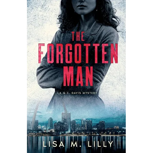 The Forgotten Man: A Q.C. Davis Mystery