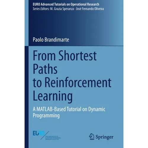 From Shortest Paths to Reinforcement Learning: A Matlab-Based Tutorial on Dynamic Programming