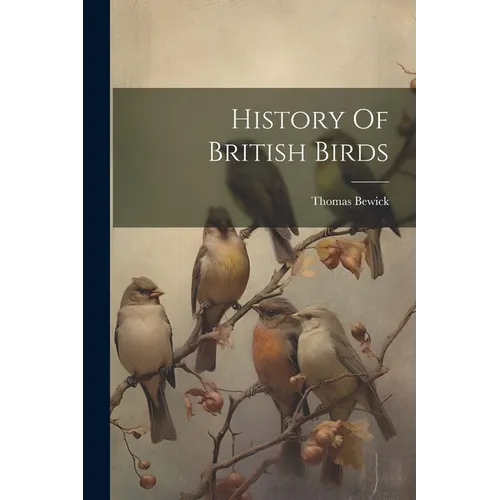 History Of British Birds