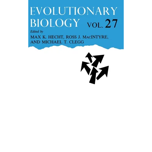 Evolutionary Biology: Volume 27