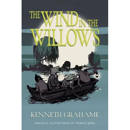 The Wind in the Willows (Warbler Classics Illustrated Edition)