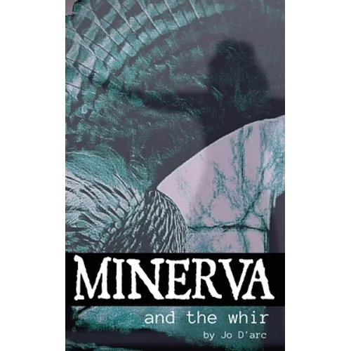 Minerva and the Whir