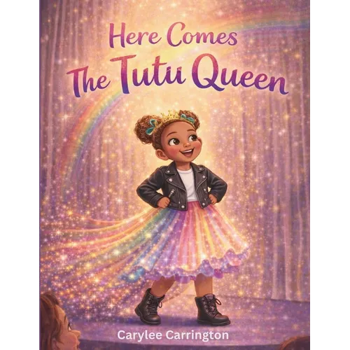 Here Comes the Tutu Queen