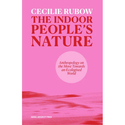 The Indoor People's Nature