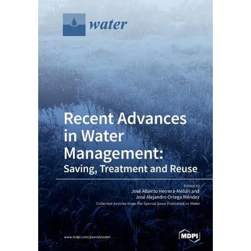 Recent Advances in Water Management: Saving, Treatment and Reuse