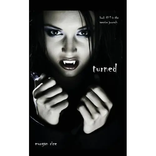 Turned (Book #1 in the Vampire Journals)