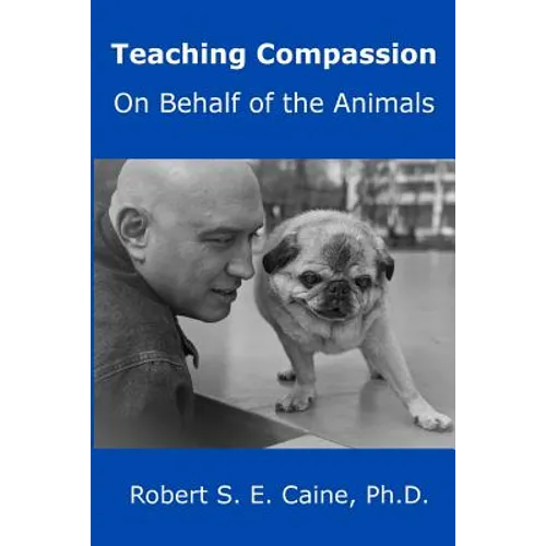 Teaching Compassion: On Behalf of the Animals