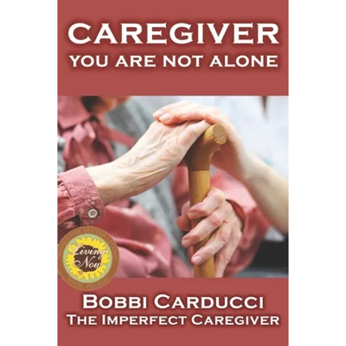 Caregiver-You Are Not Alone