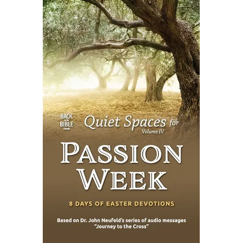 Quiet Spaces for Passion Week