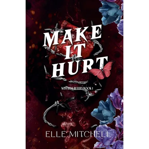 Make It Hurt