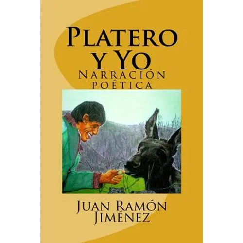 Platero y Yo: Narracion poetica