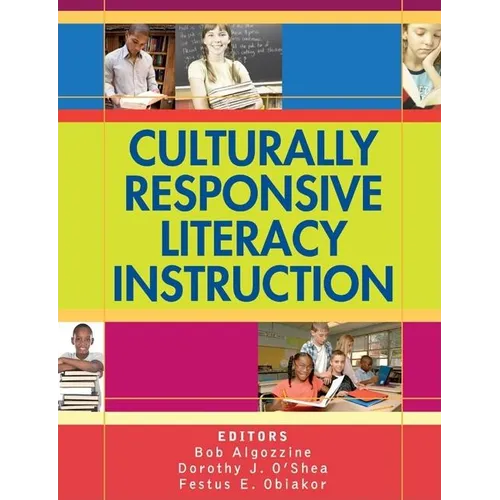 Culturally Responsive Literacy Instruction