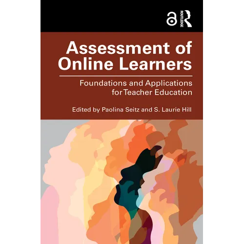Assessment of Online Learners: Foundations and Applications for Teacher Education