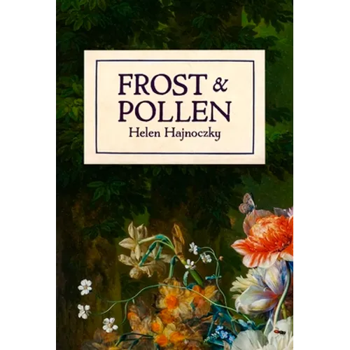 Frost & Pollen