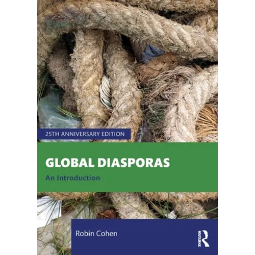 Global Diasporas: An Introduction