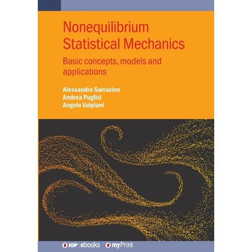Nonequilibrium Statistical Mechanics: Basic Concepts, Models and Applications