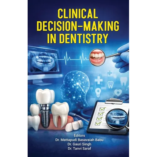 Clinical Decision-Making in Dentistry