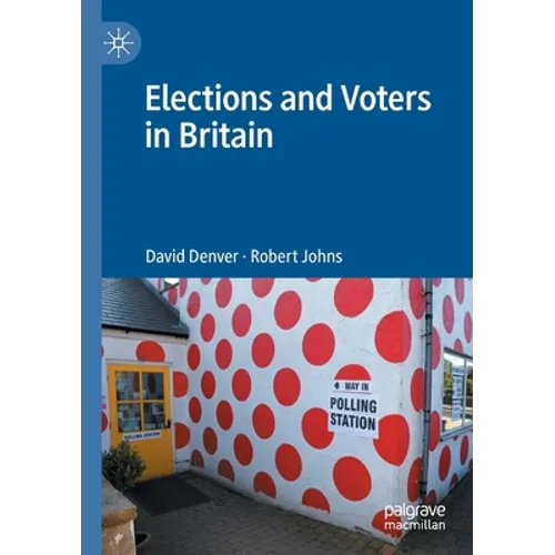 Elections and Voters in Britain