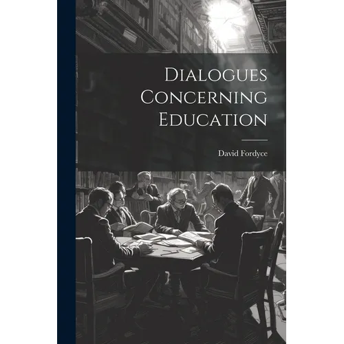 Dialogues Concerning Education