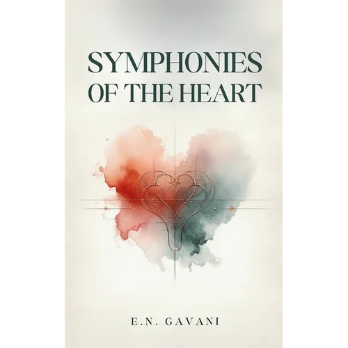 Symphonies of the heart