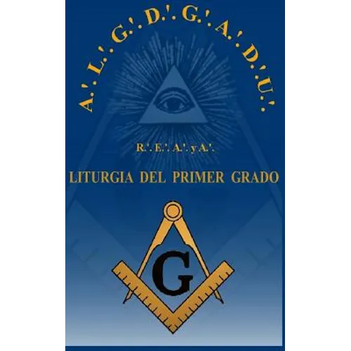 Liturgia del Grado de Aprendiz R.'. E.'. A.'. y A.'.
