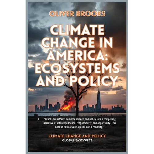 Climate Change in America: Ecosystems and Policy