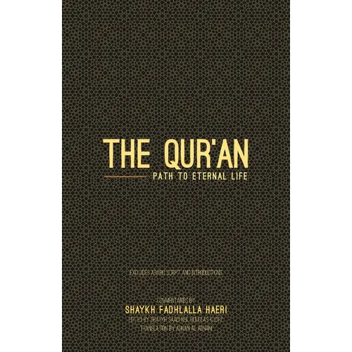 The Qur'an: Path to Eternal Life (Travel Version)