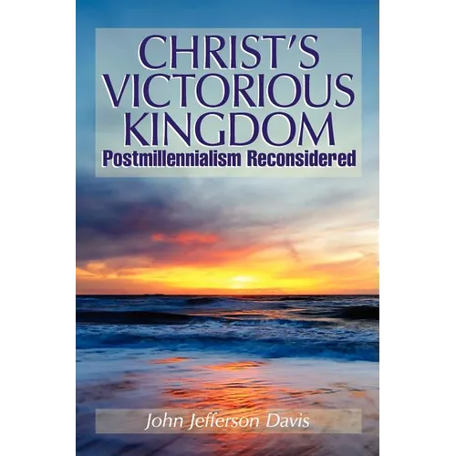 Christ's Victorious Kingdom