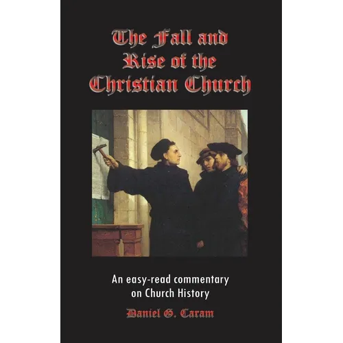 The Fall and Rise of the Christian Church