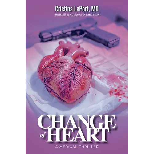 Change of Heart: A Miner & Mulville Medical Thriller