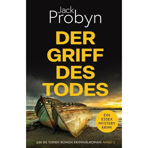 Der Griff Des Todes: Ein fesselnder Kriminalroman