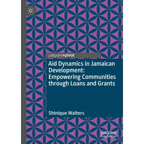 Aid Dynamics in Jamaican Development: Empowering Communities Through Loans and Grants