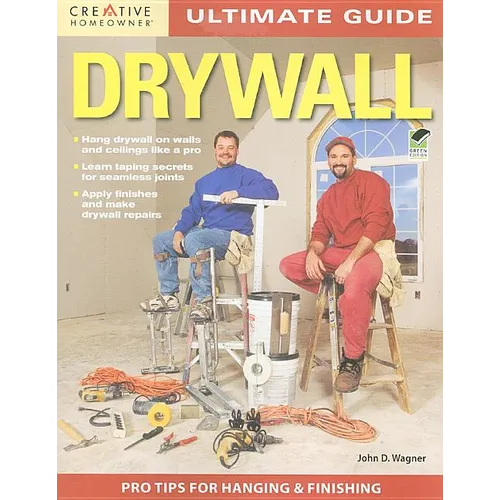 Ultimate Guide: Drywall, 3rd Edition
