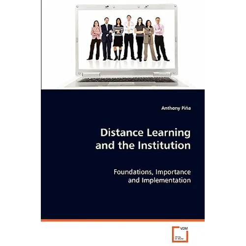 Distance Learning and the Institution