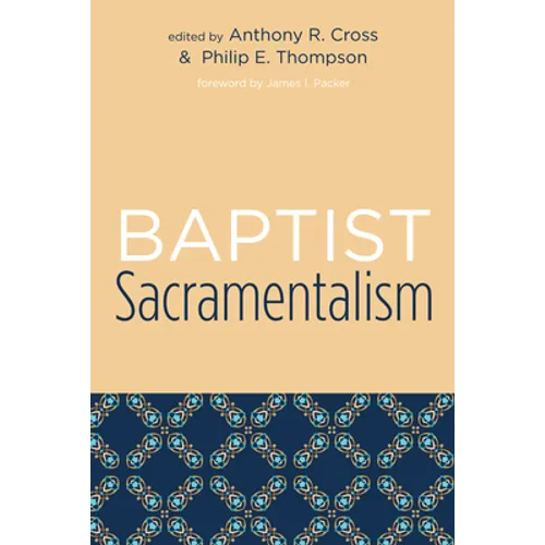 Baptist Sacramentalism