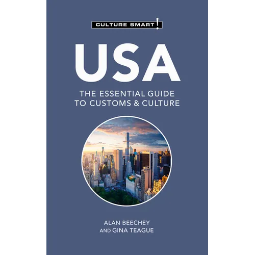 USA - Culture Smart!: The Essential Guide to Customs & Culture