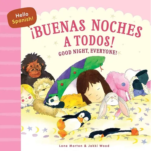 Hello Spanish! Good Night, Everyone! / ¡Buenas Noches a Todos!