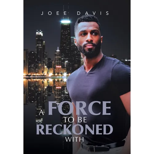 A Force to be Reckoned With