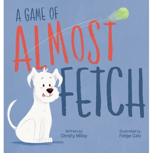 A Game of Almost Fetch