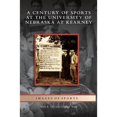 Century of Sports at the University of Nebraska at Kearney