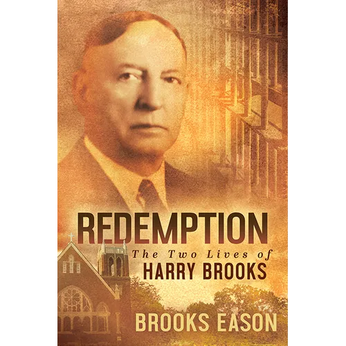 Redemption: The Two Lives of Harry Brooks