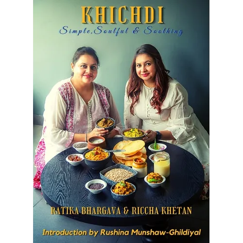 Khichdi: Simple, Soulful & Soothing