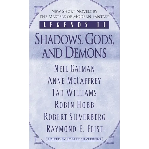 Legends II: Shadows, Gods, and Demons