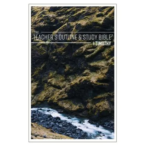 The Teacher's Outline & Study Bible: 1 Timothy