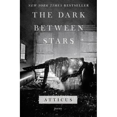 The Dark Between Stars: Poems