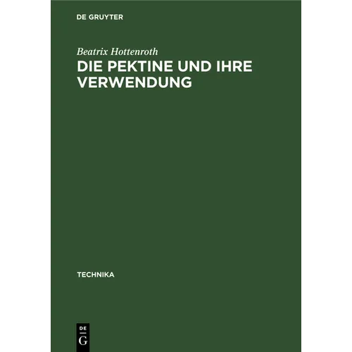 Die Pektine und ihre Verwendung