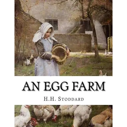 An Egg Farm: The Management of Poultry in Large Numbers